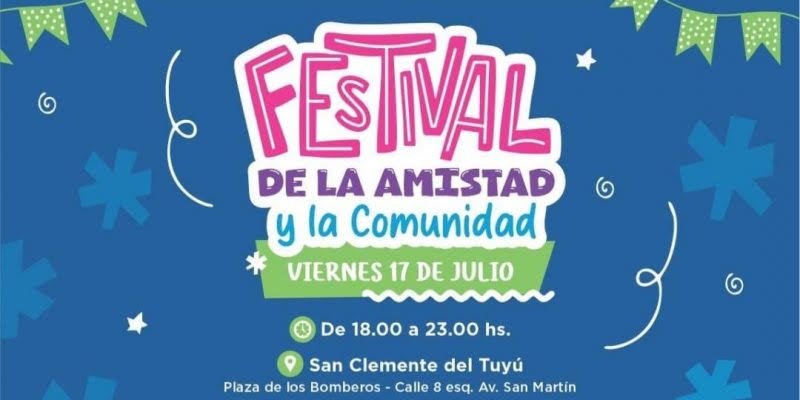 Se viene el Festival de la Amistad y la Comunidad en San Clemente